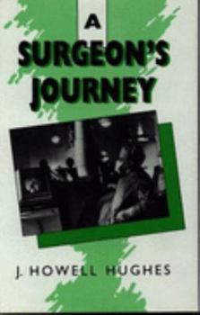 Hardcover A surgeon's journey Book