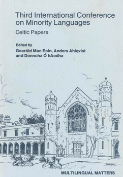 Hardcover Minority Language Conference (3rd): Celtic Papers Book