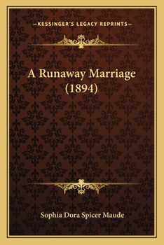 Paperback A Runaway Marriage (1894) Book
