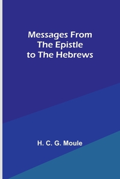 Paperback Messages from the Epistle to the Hebrews Book