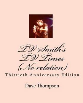 Paperback TV Smith's TV Times (No Relation): Thirtieth Anniversary Edition Book