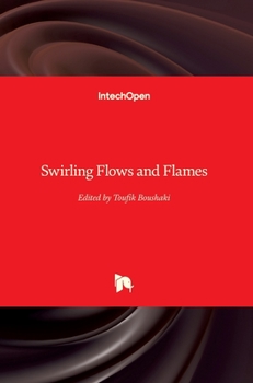 Hardcover Swirling Flows and Flames Book