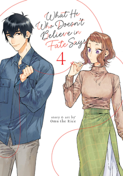 Paperback What He Who Doesn't Believe in Fate Says Vol. 4 Book