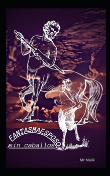 Paperback FANTASMA ESPOSO sin caballos [Spanish] Book