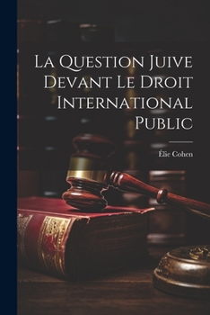 Paperback La Question Juive devant le droit International Public [French] Book