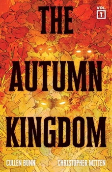Paperback The Autumn Kingdom Vol. 1: Through the Blight Book