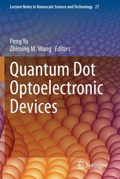 Paperback Quantum Dot Optoelectronic Devices Book
