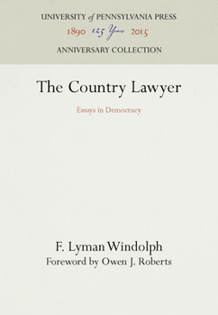 Hardcover The Country Lawyer: Essays in Democracy Book