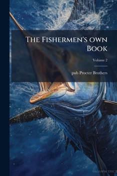 Paperback The Fishermen's own Book; Volume 2 Book