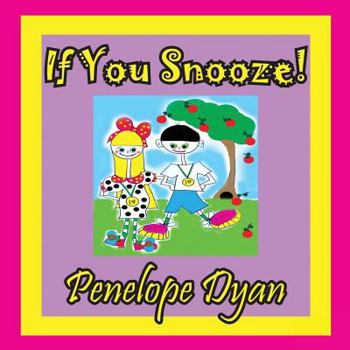 Paperback If You Snooze! [Large Print] Book