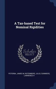 Hardcover A Tax-based Test for Nominal Rigidities Book