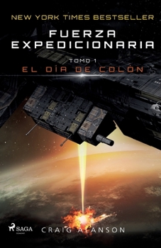 Paperback El Día de Colón - Fuerza Expedicionaria, tomo 1 [Spanish] Book
