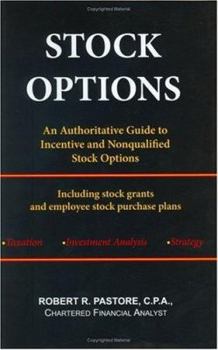 Hardcover Stock Options: An Authoritative Guide to Incentive and Nonqualified Stock Options Book