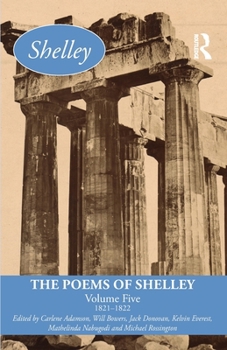 Paperback The Poems of Shelley: Volume Five: 1821-1822 Book