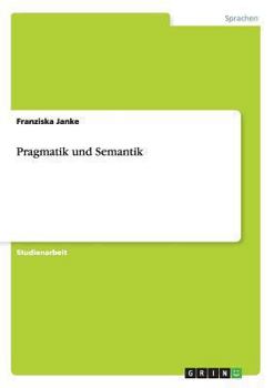 Paperback Pragmatik und Semantik [German] Book