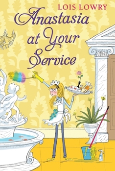 Anastasia at Your Service - Book #3 of the Anastasia Krupnik