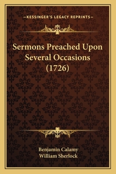 Paperback Sermons Preached Upon Several Occasions (1726) Book