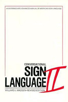 Paperback Conversational Sign Language II: An Intermediate Book