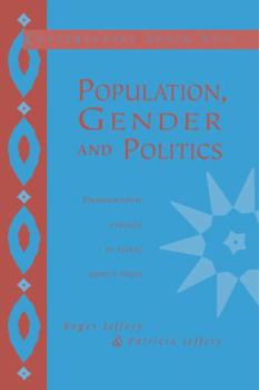 Population, Gender and Politics: Demographic Change in Rural North India - Book  of the Contemporary South Asia