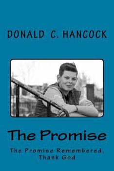 Paperback The Promise: The Promise Remembered, Thank God Book
