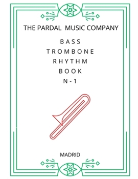 Paperback Bass Trombone Rhythm Book N-1: Madrid [Spanish] Book