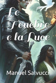 Paperback Le Tenebre e la Luce [Italian] Book