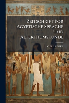 Paperback Zeitschrift Por Agyptische Sprache Und Alterthumskunde Book