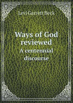 Paperback Ways of God Reviewed a Centennial Discourse Book