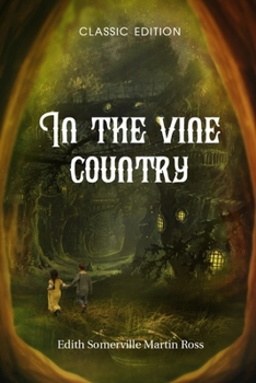 Paperback In the vine country: With Original illustrations Book