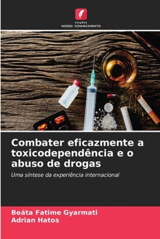 Paperback Combater eficazmente a toxicodependência e o abuso de drogas [Portuguese] Book