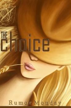 Paperback The Choice: a western romance Book