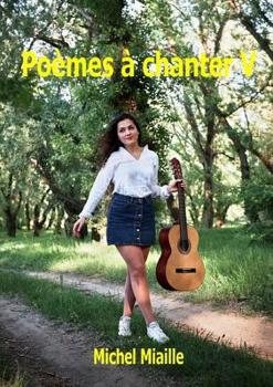 Paperback Po?mes ? chanter V [French] Book