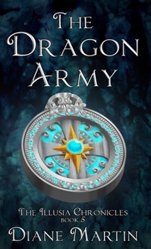 Hardcover The Dragon Army: A Middle-Grade Fantasy Adventure Book