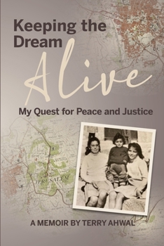 Paperback Keeping the Dream Alive: My Quest for Peace and Justice Book