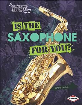 Library Binding Is the Saxophone for You? Book