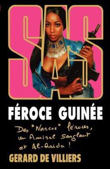 Féroce Guinée - Book #185 of the SAS