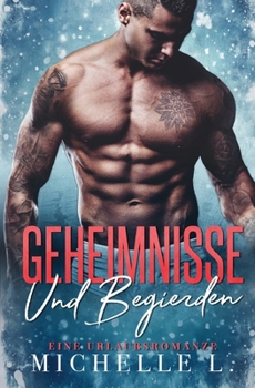 Paperback Geheimnisse und Begierden: Eine Urlaubsromanze [German] Book