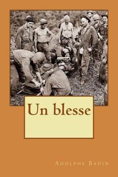 Paperback Un blesse [French] Book