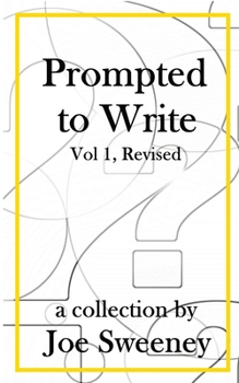 Paperback Prompted to Write, Volume 1, Revised Book