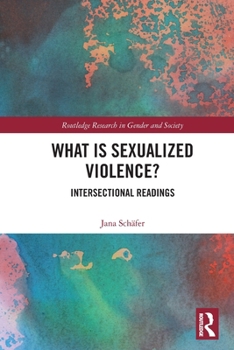 Paperback What is Sexualized Violence?: Intersectional Readings Book