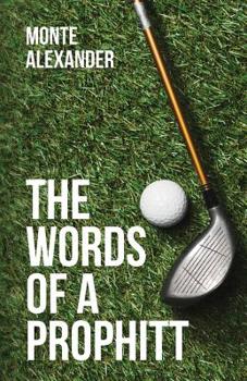 Paperback The Words of a Prophitt Book