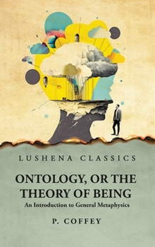 Hardcover Ontology, or the Theory of Being An Introduction to General Metaphysics Book