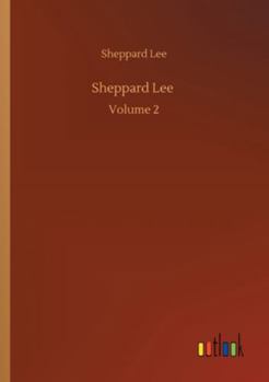 Paperback Sheppard Lee: Volume 2 Book