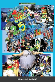 Paperback Audacious Duck Girl 25th Anniversary Annual 2021 Vol. 1 Book