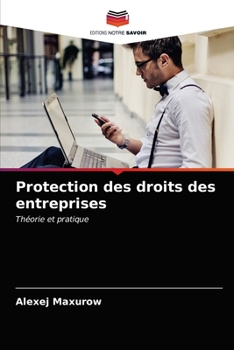 Paperback Protection des droits des entreprises [French] Book