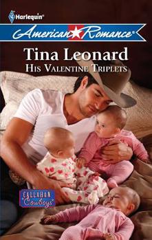 His Valentine Triplets - Book #4 of the Callahan Cowboys