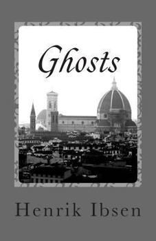 Paperback Ghosts: A Domestic Tragedy in Three Acts Book
