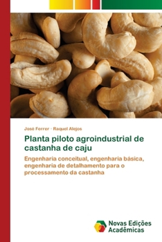 Paperback Planta piloto agroindustrial de castanha de caju [Portuguese] Book