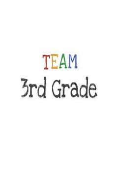 Paperback Team 3rd Grade: Funny Third Grade Back To School Gift Notebook For Students & Teachers Book