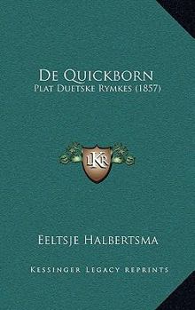 Paperback De Quickborn: Plat Duetske Rymkes (1857) [Western Frisian] Book